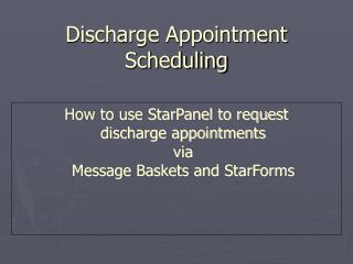 Discharge Appointment Scheduling