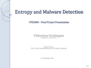 Entropy and Malware Detection ITEC808 – Final Project Presentation