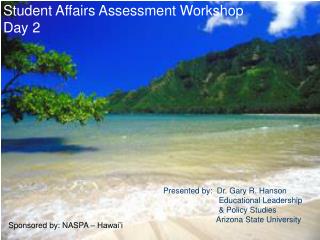 Student Affairs Assessment Workshop Day 2