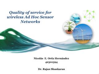 Quality of service for wireless Ad Hoc Sensor Networks