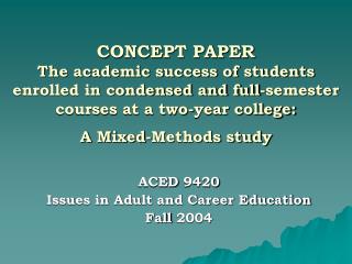 ACED 9420 Issues in Adult and Career Education Fall 2004