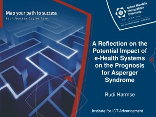 A Reflection on the Potential Impact of e-Health Systems on the Prognosis for Asperger Syndrome
