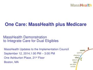 MassHealth Demonstration to Integrate Care for Dual Eligibles
