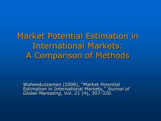 Market Potential Estimation in International Markets: A Comparison of Methods