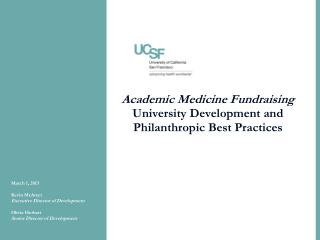 Academic Medicine Fundraising University Development and Philanthropic Best Practices
