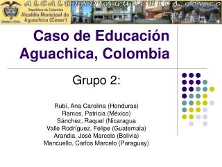Caso de Educaci ón Aguachica, Colombia