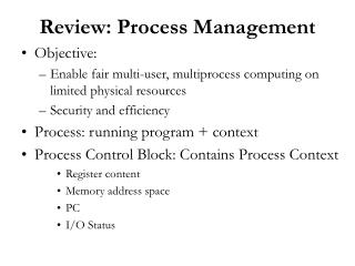 Review: Process Management