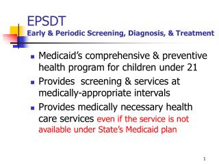 EPSDT Early &amp; Periodic Screening, Diagnosis, &amp; Treatment