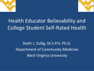 Health Educator Believability and College Student Self-Rated Health