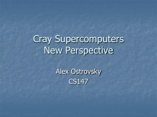 Cray Supercomputers New Perspective