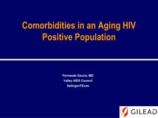 Comorbidities in an Aging HIV Positive Population