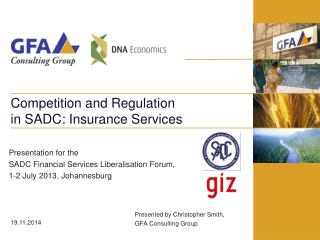 Competition and Regulation in SADC: Insurance Services