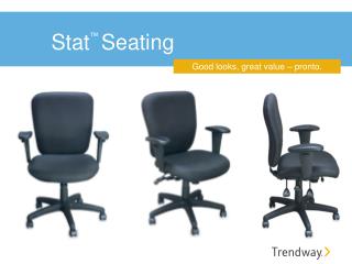 Stat ™ Seating