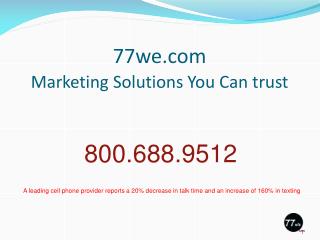 77we Marketing Solutions You Can trust