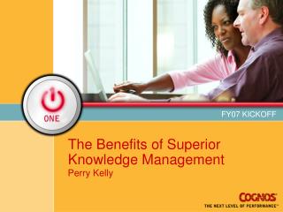 The Benefits of Superior Knowledge Management