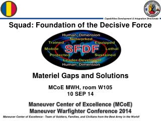 Maneuver Center of Excellence ( MCoE ) Maneuver Warfighter Conference 2014