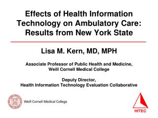 Effects of Health Information Technology on Ambulatory Care: Results from New York State