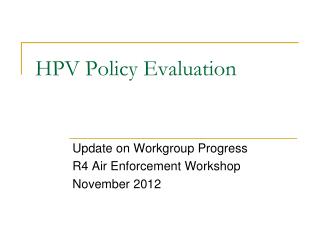 HPV Policy Evaluation