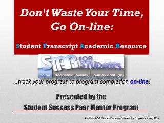 Don't Waste Your Time, Go On-line: