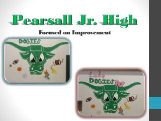 Pearsall Jr. High Focused on Improvement