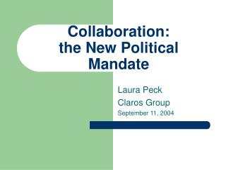 Collaboration: the New Political Mandate