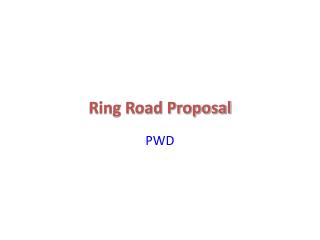 Ring Road Proposal