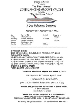 AUGUST 15 TH -AUGUST 18 TH 2014 Day Port of Call Arrival Departure