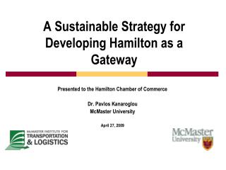 A Sustainable Strategy for Developing Hamilton as a Gateway