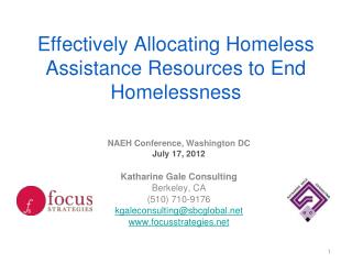 Effectively Allocating Homeless Assistance Resources to End Homelessness