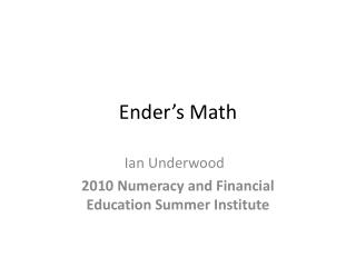 Ender’s Math