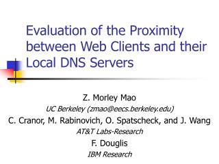Evaluation of the Proximity between Web Clients and their Local DNS Servers