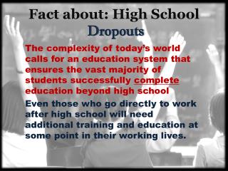 Fact about: High School Dropouts