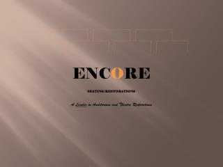 Thank you for your interest in Encore Seating Restorations