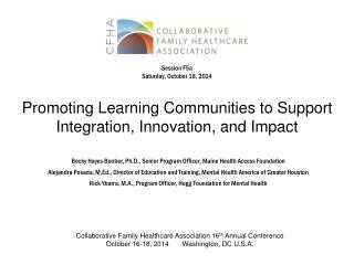 Promoting Learning Communities to Support Integration, Innovation, and Impact