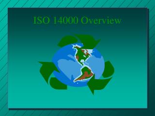 ISO 14000 Overview