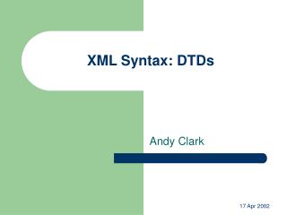 XML Syntax: DTDs