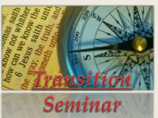Transition Seminar