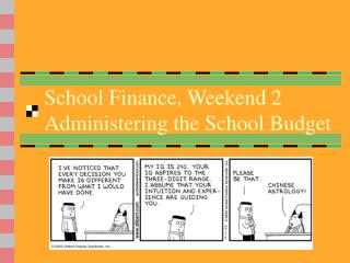 School Finance, Weekend 2 Administering the School Budget