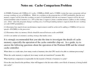 Notes on: Cache Comparison Problem