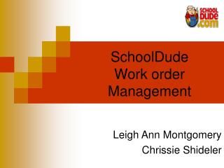 SchoolDude Work order Management