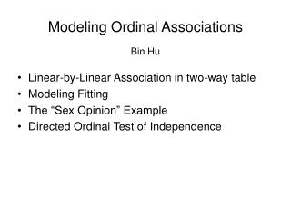 Modeling Ordinal Associations Bin Hu