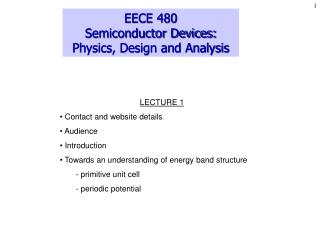 EECE 480 Semiconductor Devices: Physics, Design and Analysis