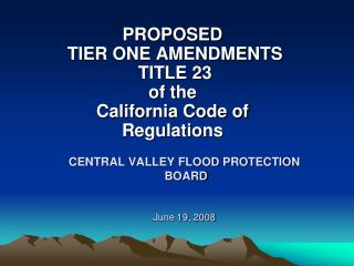 CENTRAL VALLEY FLOOD PROTECTION BOARD June 19, 2008