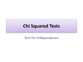 Chi Squared Tests