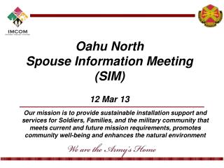Oahu North Spouse Information Meeting (SIM) 12 Mar 13