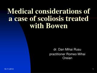Medical considerations of a case of scoliosis treated with Bowen
