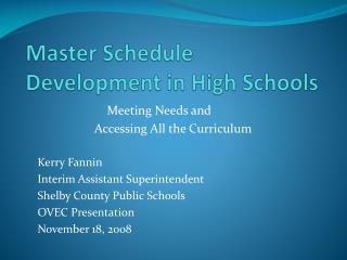 Master Schedule Development in High Schools