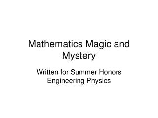 Mathematics Magic and Mystery