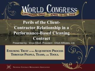 Perils of the Client-Contractor Relationship in a Performance-Based Cleaning Contract