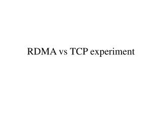 RDMA vs TCP experiment